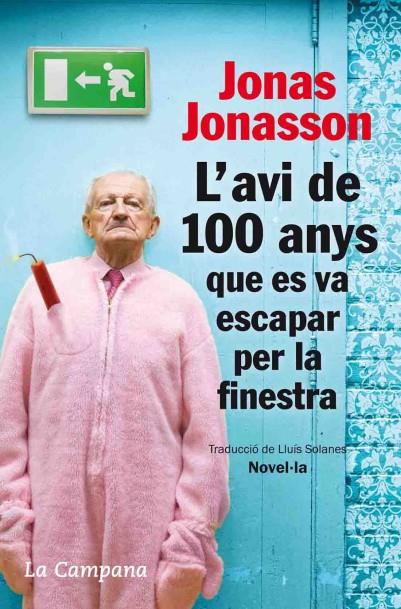 L avi de 100 anys que es va escapar per la finestra FG | 9788496735651 | Jonas Jonasson