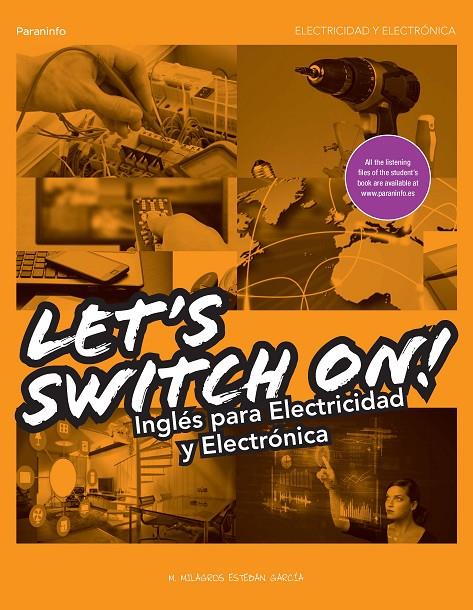 Lets Switch on! | 9788428398817 | ESTEBAN GARCÍA, MARÍA DE LOS MILAGROS