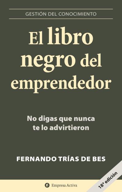 El libro negro del emprendedor | 9788496627260 | Fernando Trías de Bes