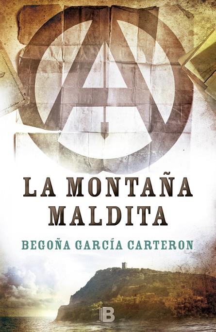 La montaña maldita | 9788466659130 | Begoña García Carteron