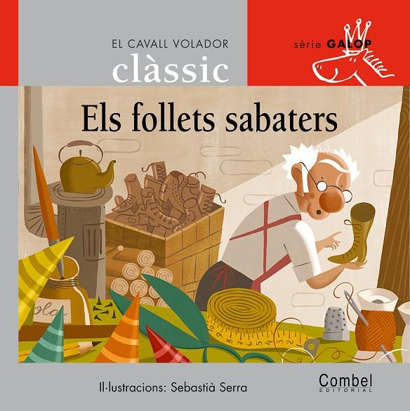 Els follets sabaters (Combel) | 9788478647811 | SERRA BONILLA, SEBASTIÀ