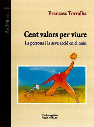 Cent valors per viure | 9788479358655 | Francesc Torralba