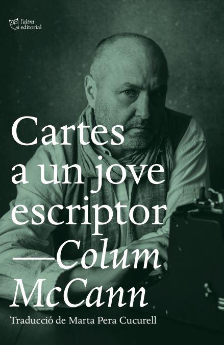 Cartes a un jove escriptor | 9788412620122 | McCann, Colum