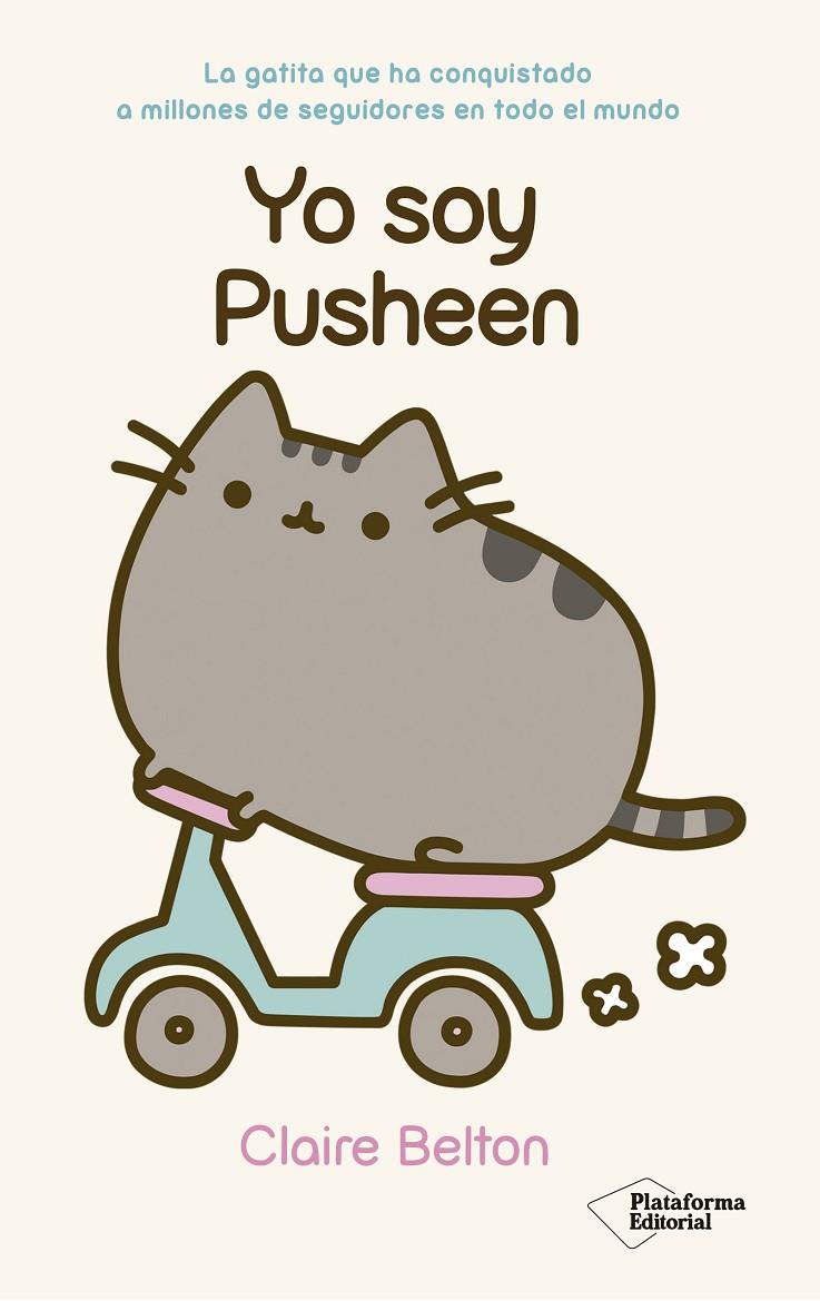 Yo soy Pusheen | 9788416429516 | Claire Belton