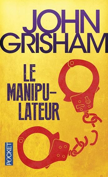 Le manipu-lateur | 9782266244459 | John Grisham