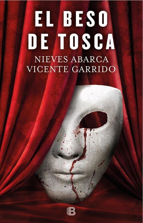 El beso de Tosca | 9788466663014 | Garrido, Vicente / Abarca, Nieves