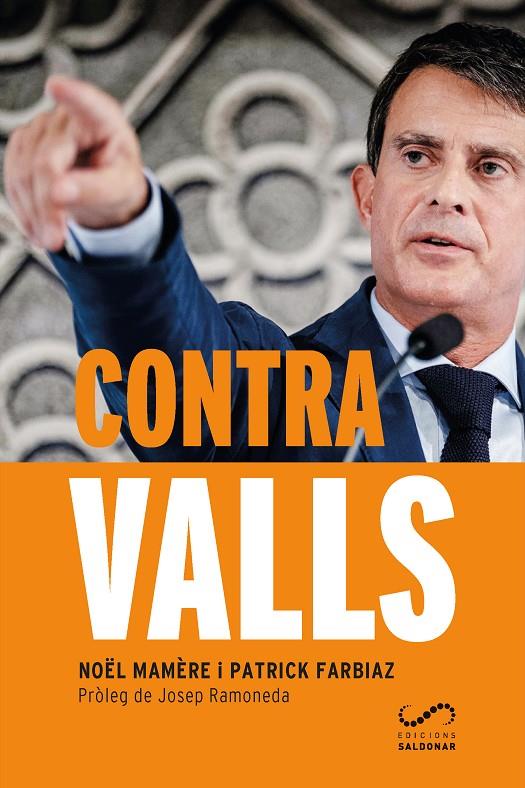 Contra Valls | 9788417611071 | Mamère, Noël / Farbiaz, Patrick