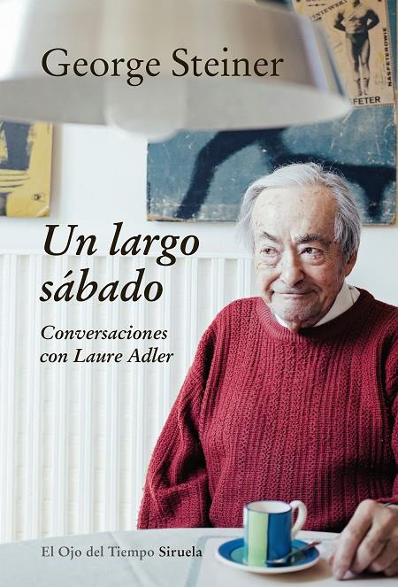 Un largo sábado | 9788416638758 | George Steiner