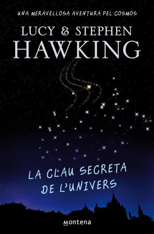 La clau secreta de l'univers | 9788484414223 | Hawking, Stephen & Lucy