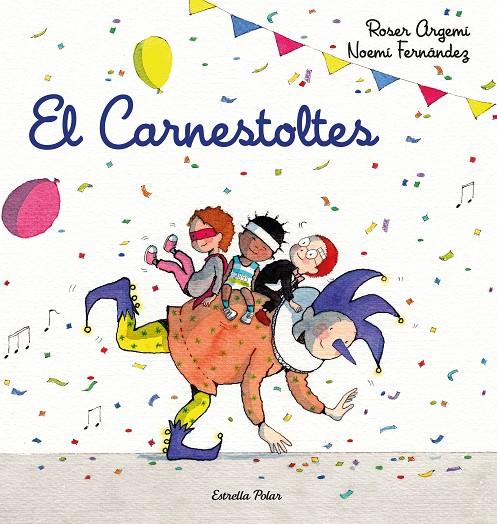 El carnestoltes (Estrella polar) | 9788418443206 | Fernàndez Selva, Noemí / Argemí, Roser