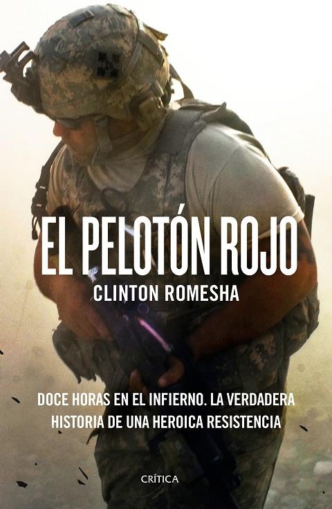 El pelotón rojo | 9788417067014 | Clinton Romesha