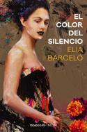 El color del silencio B | 9788416859023 | Elia Barceló