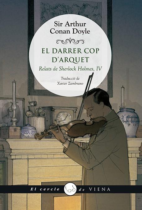 El darrer cop d arquet | 9788417998653 | Arthur Conan Doyle