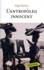 L antropòleg innocent | 9788492549078 | Nigel Barley