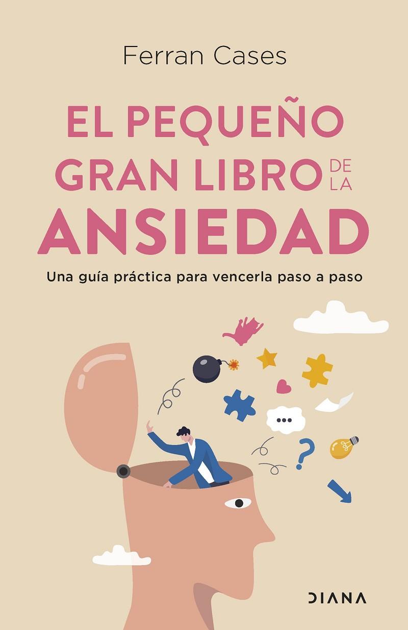 El pequeño gran libro de la ansiedad | 9788411190602 | Cases, Ferran