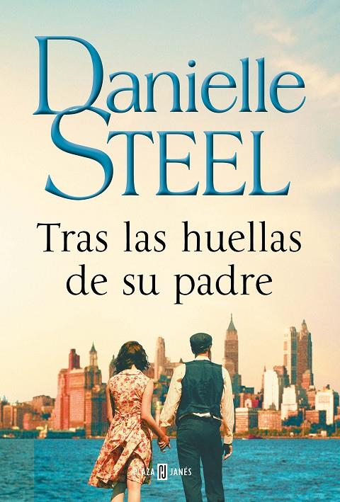 Tras las huellas de su padre | 9788401025396 | Danielle Steel