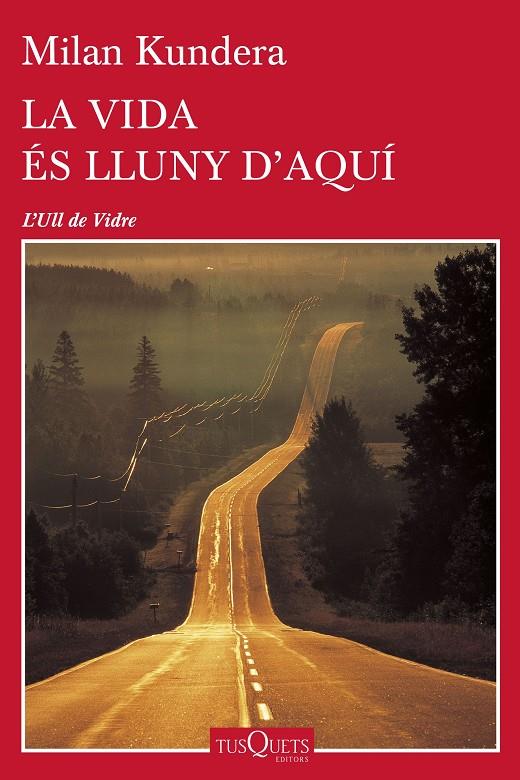 La vida és lluny d aquí | 9788490662489 | Milan Kundera