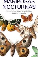 MARIPOSAS NOCTURNAS | 9788418458408 | HERNANDEZ, VICTOR J.