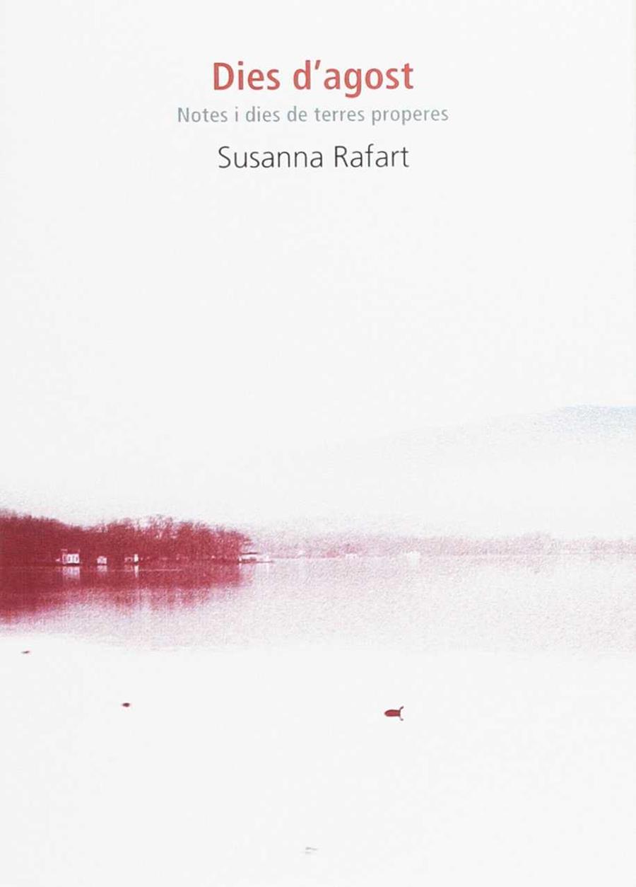 Dies d agost | 9788494641077 | Susanna Rafart