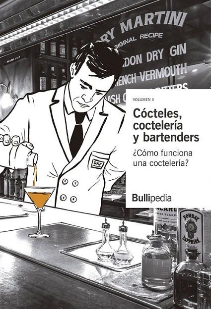 Cócteles, coctelería i bartenders | 9788409137091 | BULLIPEDIA