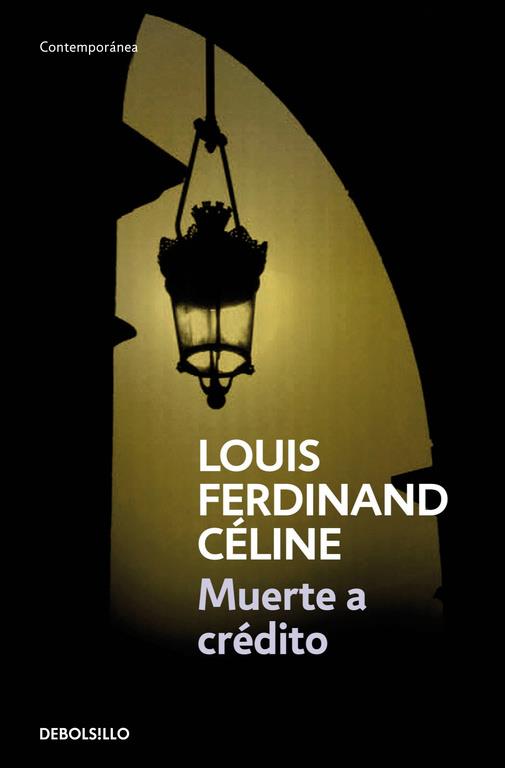 Muerte a crédito | 9788483460030 | Louis Ferdinand Céline