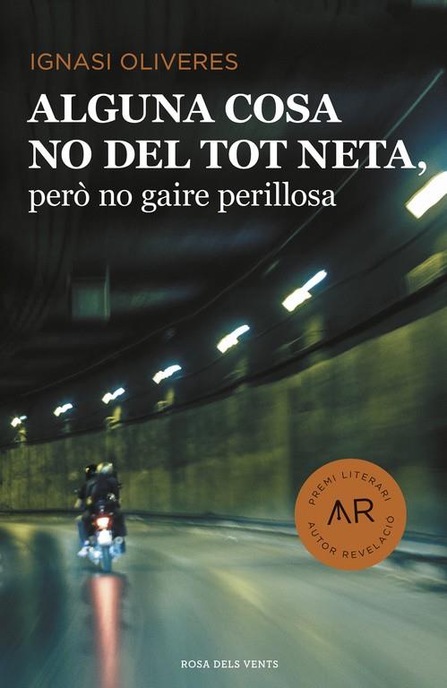 Alguna cosa no del tot neta, però no gaire perillosa | 9788416430406 | Ignasi Oliveres