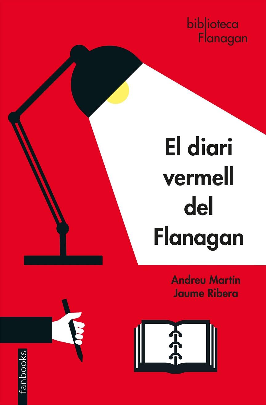 El diari vermell del Flanagan. | 9788417515997 | Andreu martín