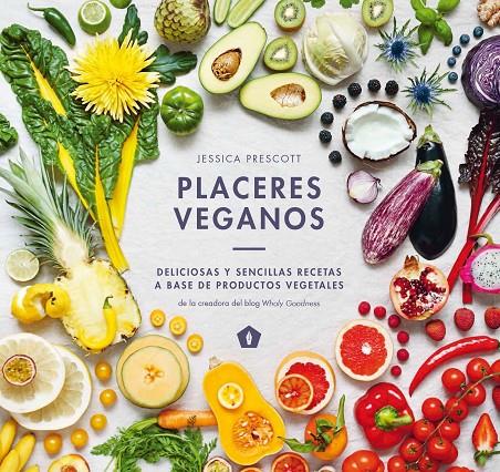 Placeres veganos | 9788416407323 | Prescott, Jessica