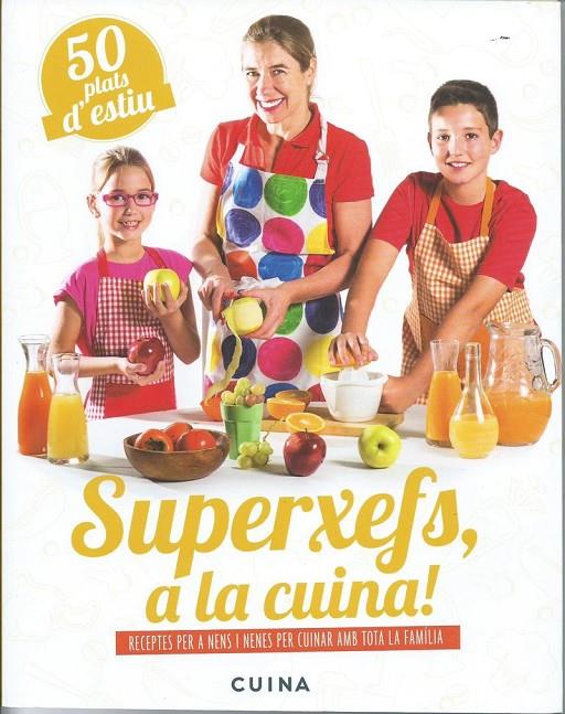 Superxefs, a la cuina! | 9788460882459 | Ada Parellada