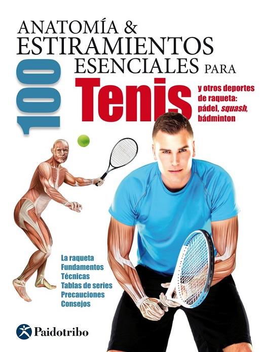 Anatomía y estiramientos esencials para tenis | 9788499105994 | Seijas Albir, Guillermo