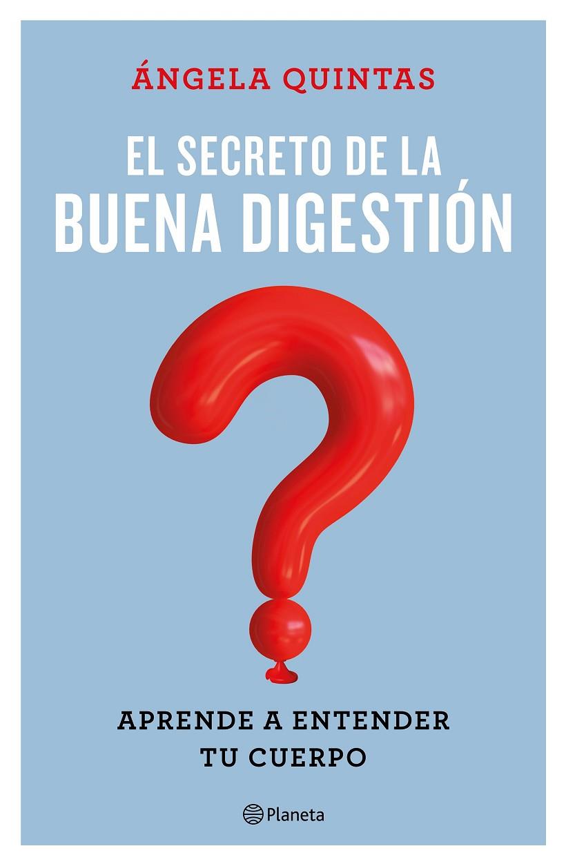 El secreto de la buena digestión | 9788408221661 | Ángela Quintas