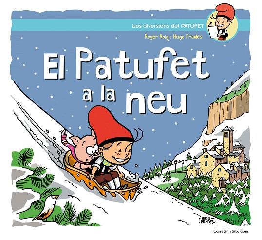 El Patufet a la neu | 9788490348918 | Roig Prades, Roger