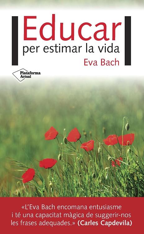 Educar per estimar la vida | 9788416820924 | Eva Bach