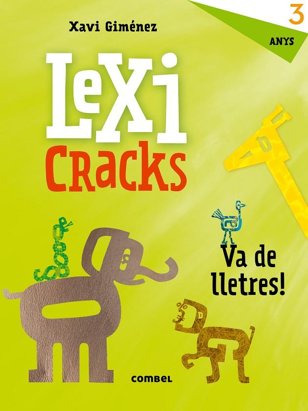 Lexicracks 3 anys | 9788491011590 | Giménez Bueno, Xavier Manel