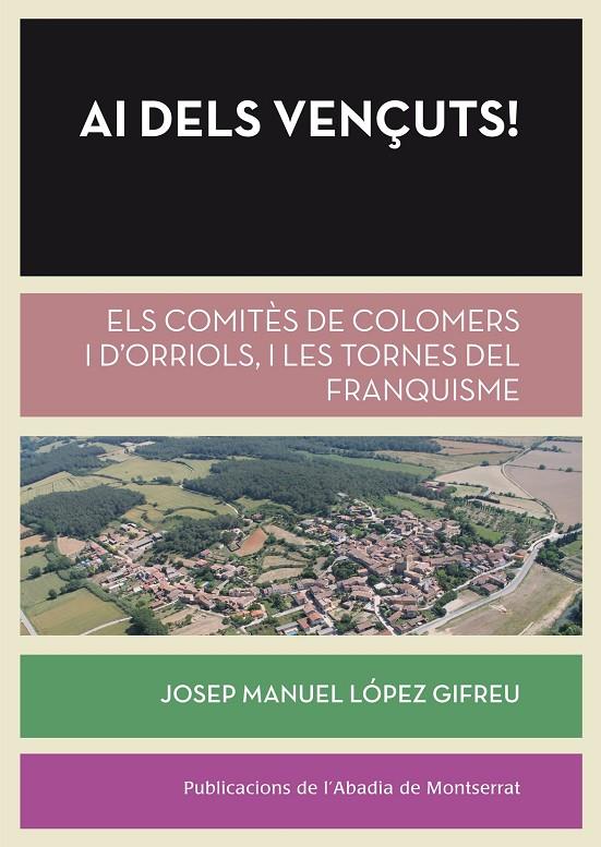 Ai dels vençuts! | 9788498836295 | Josep Manuel López Gifreu