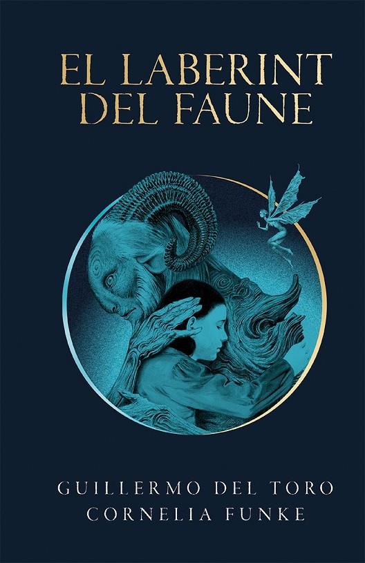 El laberint del Faune | 9788490262979 | Guillermo del Toro, Cornelia Funke