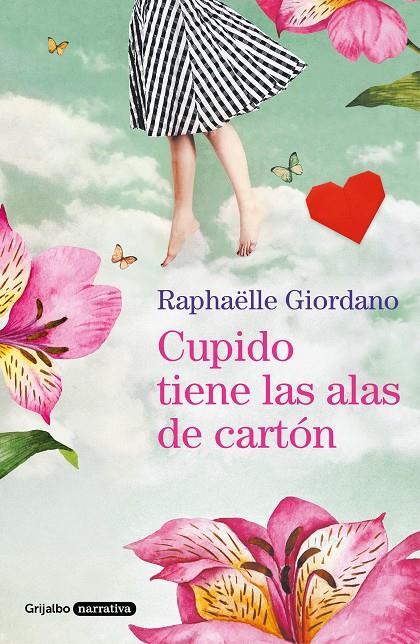 Cupido tiene las alas de cartón | 9788425358197 | Raphaëlle Giordano