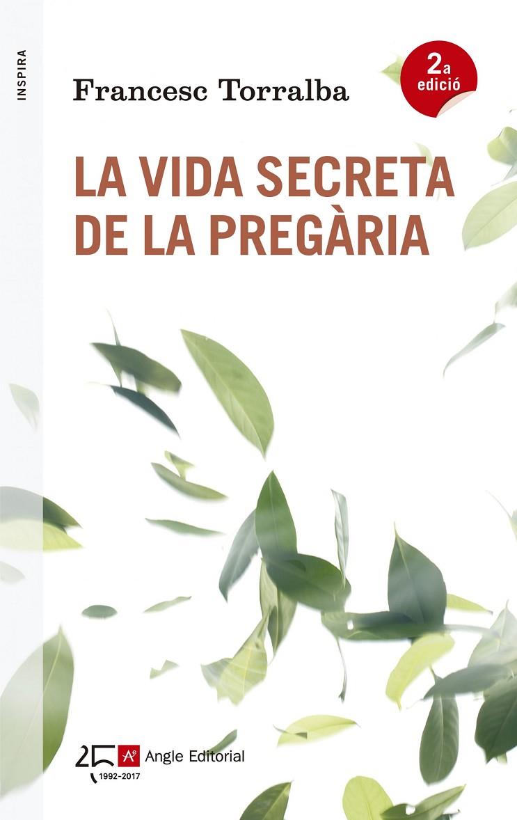 La vida secreta de la pregària | 9788415307563 | Francesc Torralba