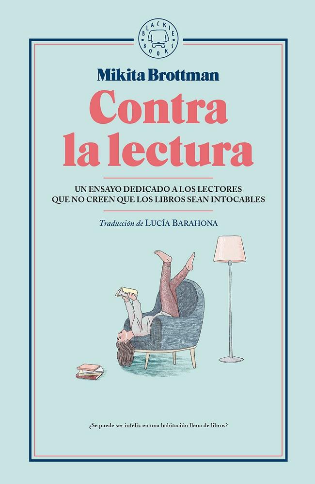 Contra la lectura | 9788417059545 | Mikita Brottman