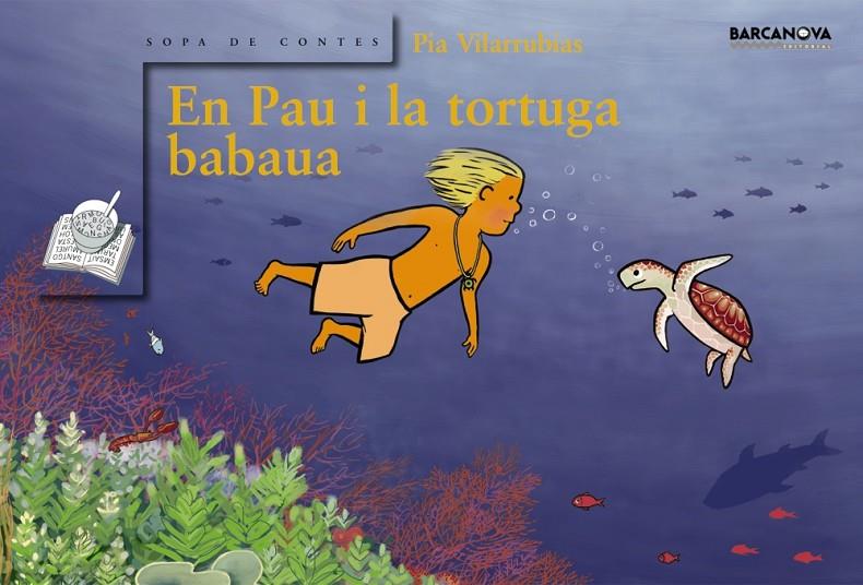 En pau i la tortuga babaua | 9788448920685 | Pia Vilarrubias