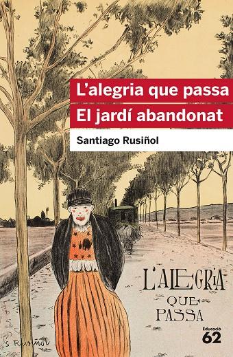 L'alegria que passa. El jardí abandonat | 9788415954903 | Rusiñol, Santiago