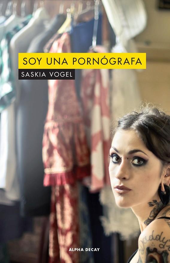 Soy una pornógrafa | 9788494958144 | Saskia Vogel