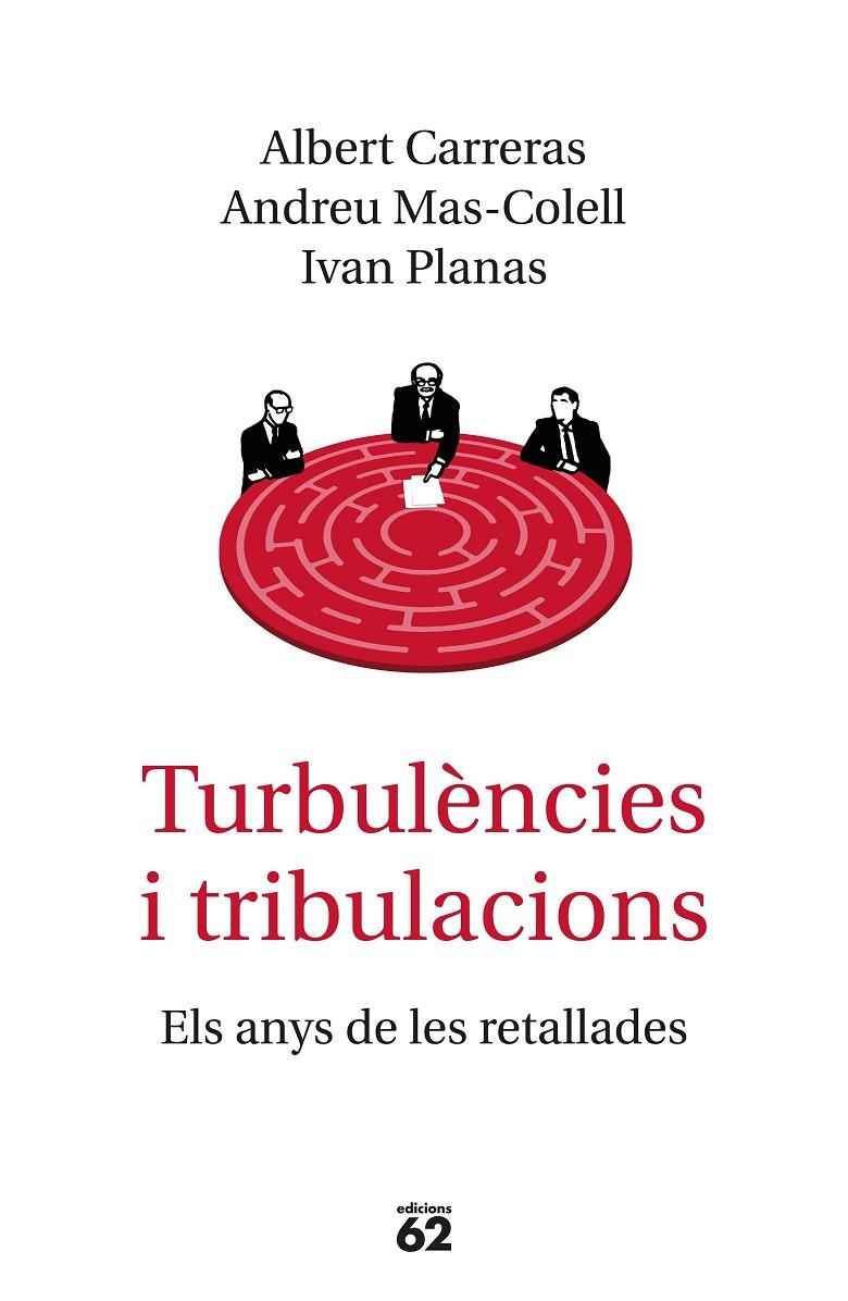 Turbulències i tribulacions | 9788429776577 | Mas-Colell, Andreu / Carreras, Albert / Planas, Ivan