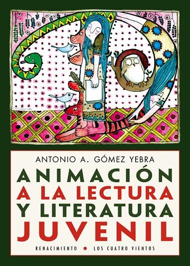 Animación a la lectura y literatura juvenil | 9788416685028 | Antonio A. Gómez Yebra