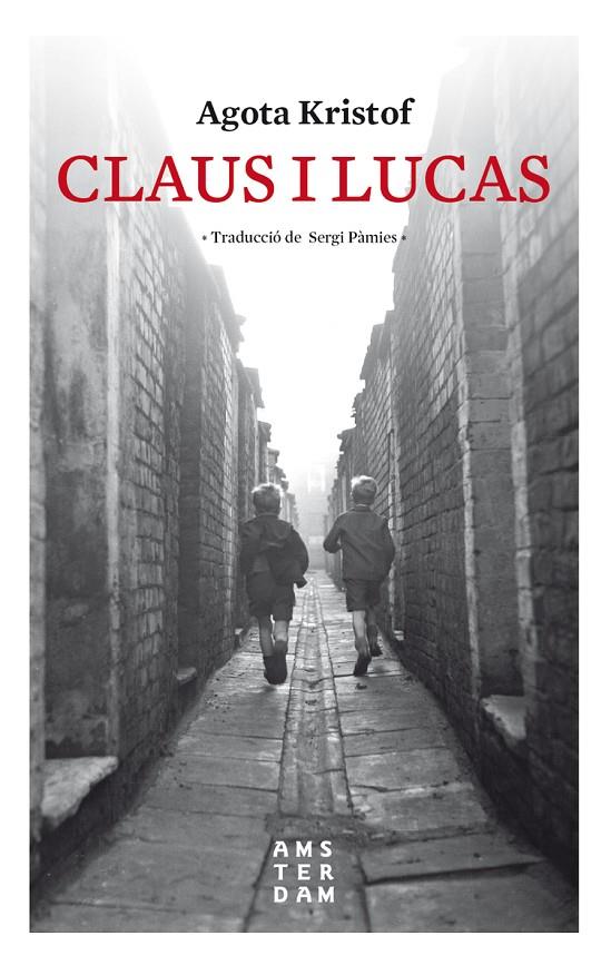 Claus i Lucas | 9788416743841 | Agota Kristof