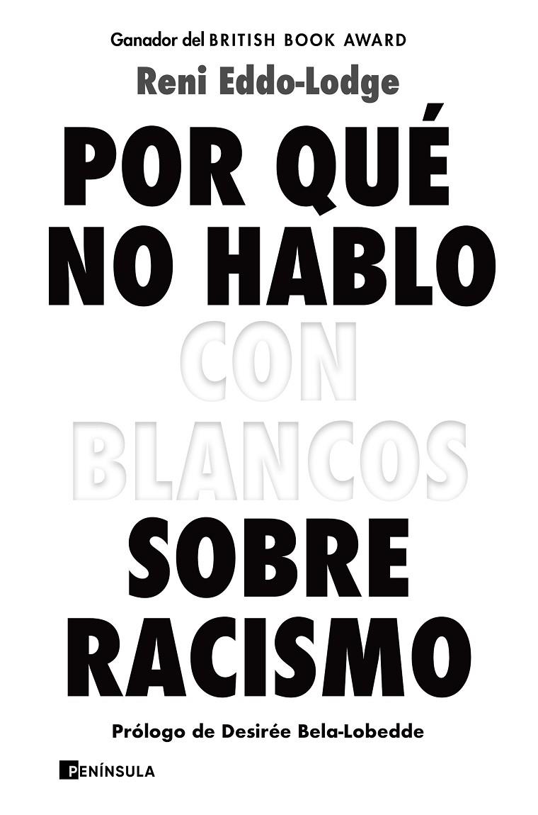 Por qué no hablo con blancos sobre racismo | 9788499429571 | Eddo-Lodge, Reni