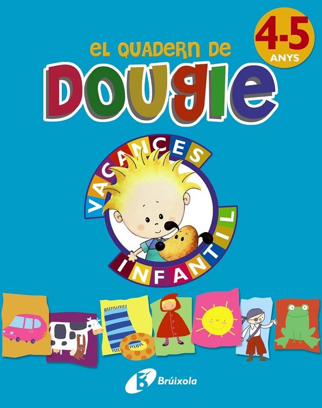 Dougie 4-5 anys | 9788499061696 | Aparicio Nogués, Rosa Mª / Mancha García-Rosado, Carmen