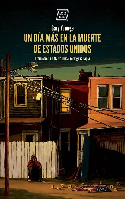 Un día más en la muerte de Estados Unidos | 9788417678265 | Gary Younge