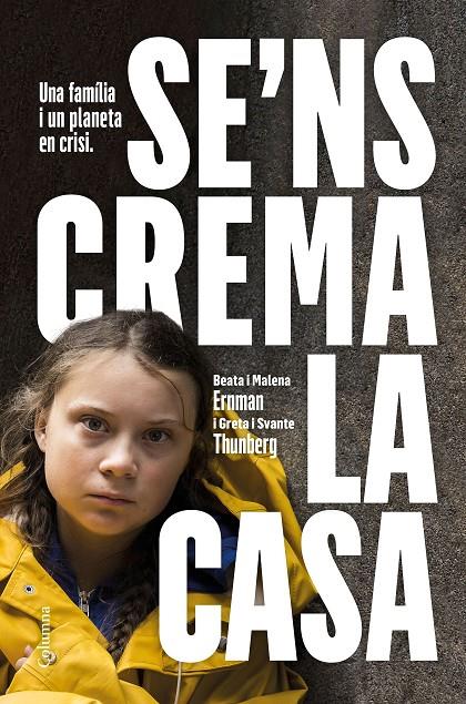 Se ns crema la casa | 9788466425902 | Greta Thunberg