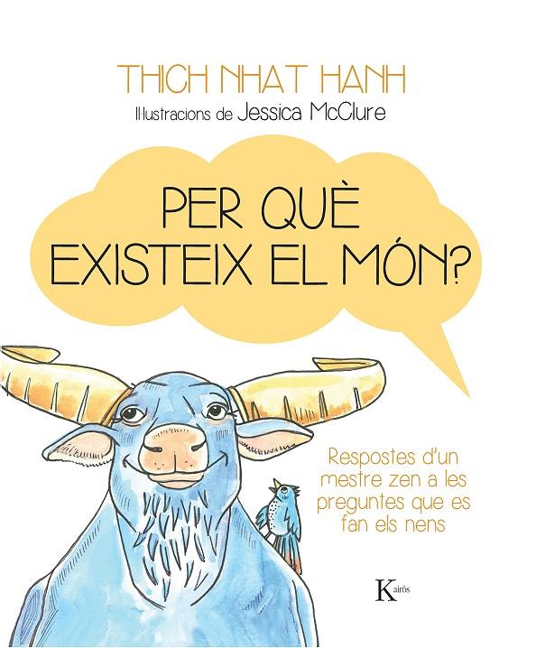 Per què existeix el món? | 9788499884158 | Thich Nhat Hanh